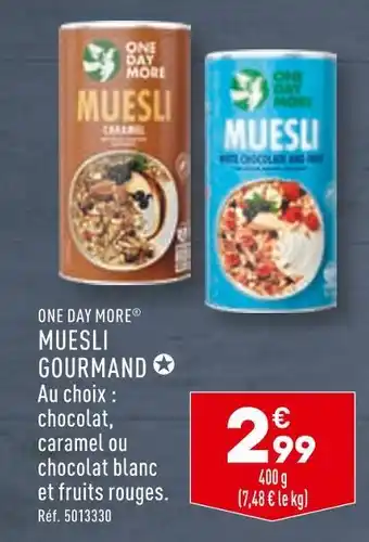 ALDI ONE DAY MORE MUESLI GOURMAND offre