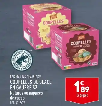 ALDI LES MALINS PLAISIRS COUPELLES DE GLACE EN GAUFRE offre