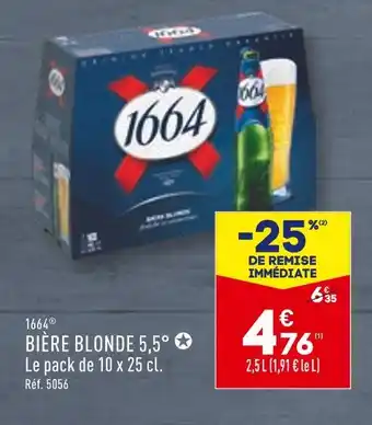 ALDI 1664 BIÈRE BLONDE 5,5° offre
