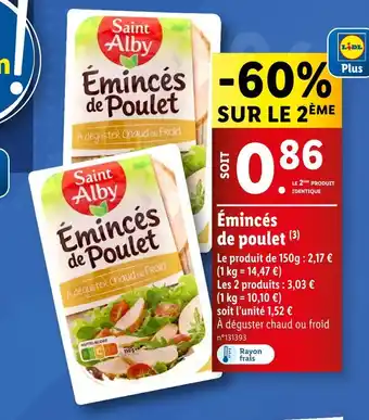 Lidl Saint Alby Émincés de poulet offre