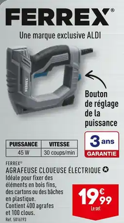 ALDI FERREX AGRAFEUSE CLOUEUSE ÉLECTRIQUE offre