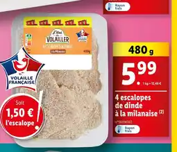 Lidl L'étal du VOLAILLER 4 escalopes de dinde à la milanaise offre