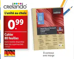 Lidl crelando Cahier 80 feuilles offre