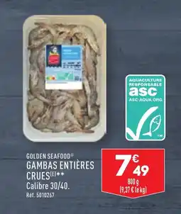 ALDI GOLDEN SEAFOODⓇ GAMBAS ENTIÈRES CRUES(E) offre