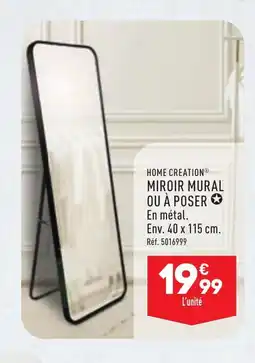 ALDI HOME CREATION® MIROIR MURAL OU À POSER offre