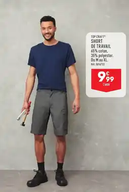 ALDI TOP CRAFTⓇ SHORT DE TRAVAIL offre