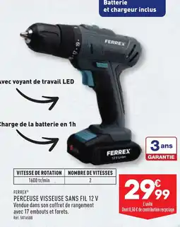 FERREX® PERCEUSE VISSEUSE SANS FIL 12 V