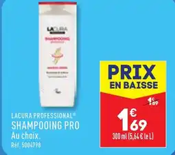 ALDI LACURA PROFESSIONALⓇ SHAMPOOING PRO offre