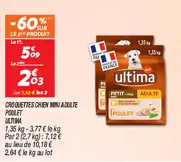 Netto CROQUETTES CHIEN MINI ADULTE POULET ULTIMA offre