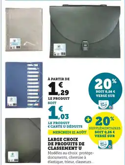 Super U U LARGE CHOIX DE PRODUITS DE CLASSEMENT offre
