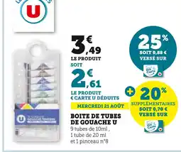 Super U U BOITE DE TUBES DE GOUACHE offre