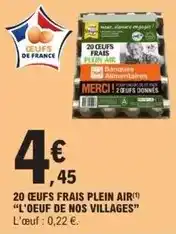 E.Leclerc L'œuf de nos villages - 20 oeufs frais plein air offre