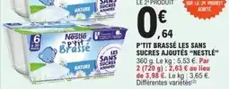 E.Leclerc Nestlé - p'tit brassé les sans sucres ajoutés offre