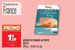 Netto MOUSSE DE CANARD AU PORTO NETTO offre