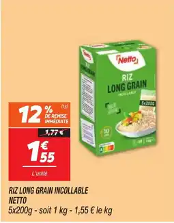 Netto RIZ LONG GRAIN INCOLLABLE NETTO offre
