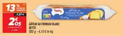 Netto GÂTEAU AU FROMAGE BLANC NETTO offre