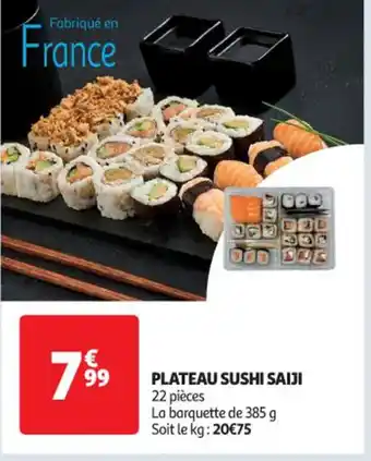 Auchan Supermarché PLATEAU SUSHI SAIJI offre
