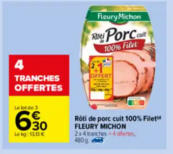 Carrefour Market Rôti de porc cuit 100% Filet offre
