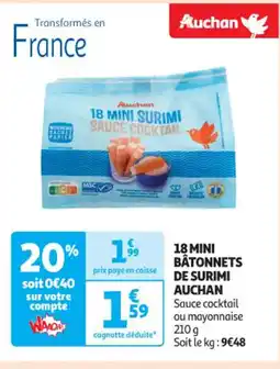 Auchan Supermarché 18 MINI BÂTONNETS DE SURIMI AUCHAN offre
