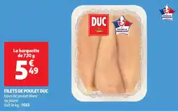Auchan Supermarché FILETS DE POULET DUC offre