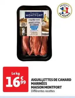 Auchan Supermarché AIGUILLETTES DE CANARD MARINÉES MAISON MONTFORT offre