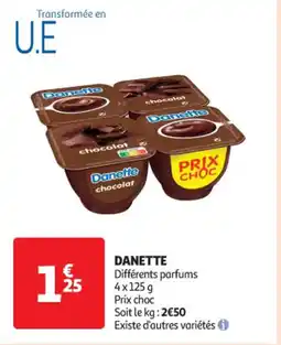 Auchan Supermarché DANETTE offre