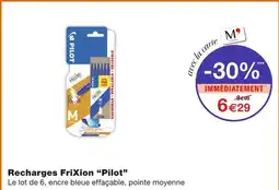 Monoprix Pilot Recharges FriXion offre
