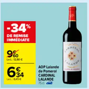 Carrefour Market AOP Lalande de Pomerol offre