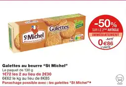 Monoprix St Michel Galettes au beurre offre