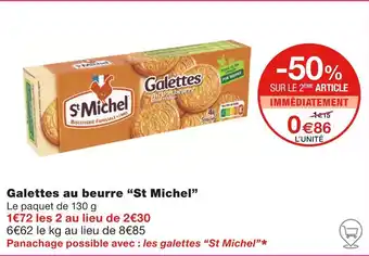 Monoprix St Michel Galettes au beurre offre