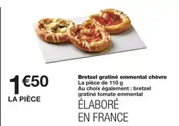 Monoprix Bretzel gratiné emmental chèvre offre