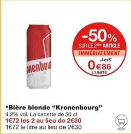 Monoprix Kronenbourg Bière blonde offre