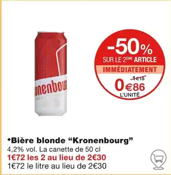 Monoprix Kronenbourg Bière blonde offre