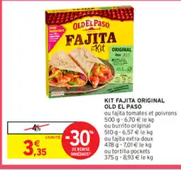 Intermarché KIT FAJITA ORIGINAL OLD EL PASO offre