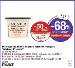 Monoprix Maison Prunier Rillettes du Mans de porc fermier français offre