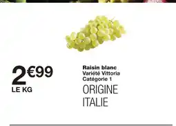 Monoprix Raisin blanc offre