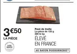 Monoprix Pavé de truite offre