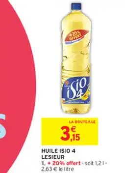Intermarché HUILE ISIO 4 LESIEUR offre