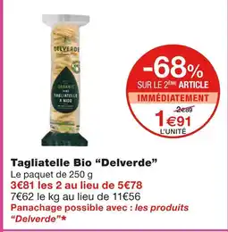 Monoprix Delverde Tagliatelle Bio offre