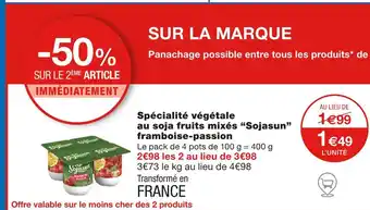 Monoprix Sojasun Spécialité végétale au soja fruits mixés framboise-passion offre