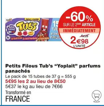 Monoprix Yoplait Petits Filous Tub’s parfums panachés offre