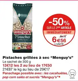 Monoprix Menguy's Pistaches grillées à sec offre