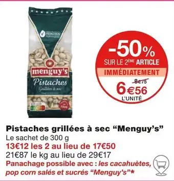 Monoprix Menguy's Pistaches grillées à sec offre