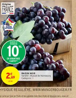 Intermarché RAISIN NOIR offre