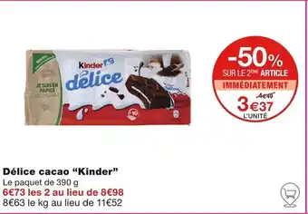 Monoprix Kinder Délice cacao offre