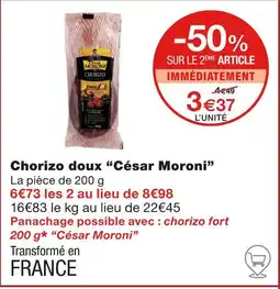 Monoprix César Moroni Chorizo doux offre
