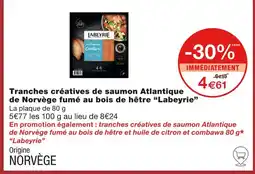 Monoprix Labeyrie Tranches créatives de saumon Atlantique de Norvège fumé au bois de hêtre offre