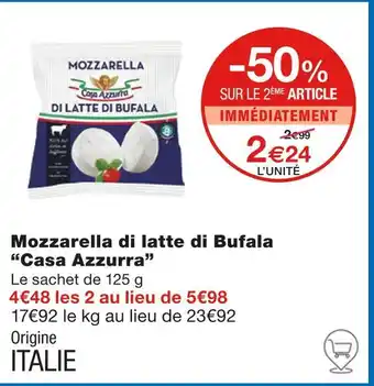 Monoprix Casa Azzurra Mozzarella di latte di Bufala offre
