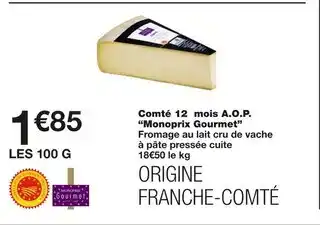 Monoprix Monoprix Gourmet Comté 12 mois A.O.P offre