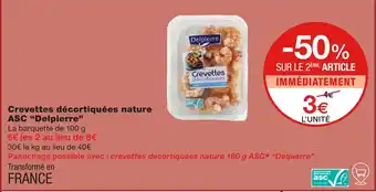 Monoprix Delpierre Crevettes décortiquées nature ASC offre